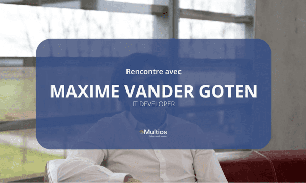 Maxime Vander Goten , IT Developer